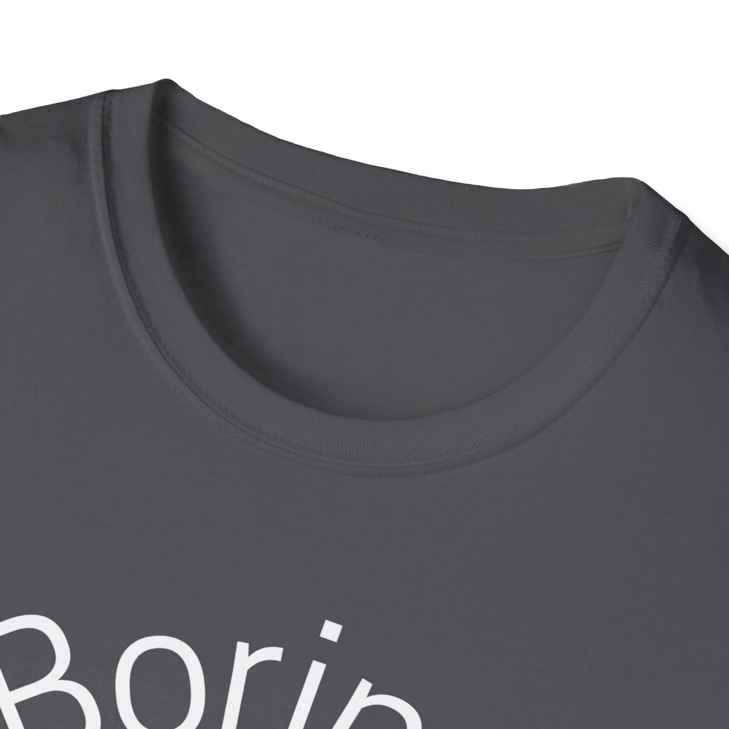 Brilliantly Boring T-shirt