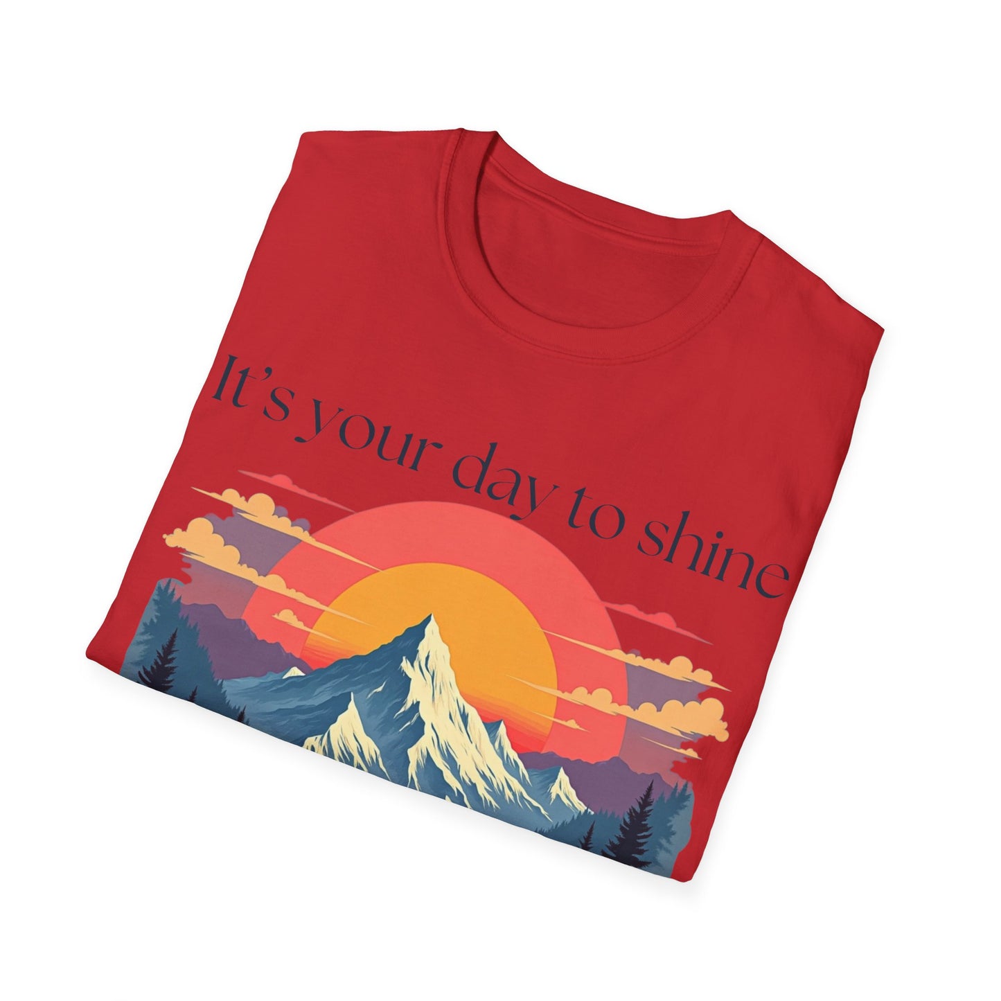 Shine Bright Today T-shirt