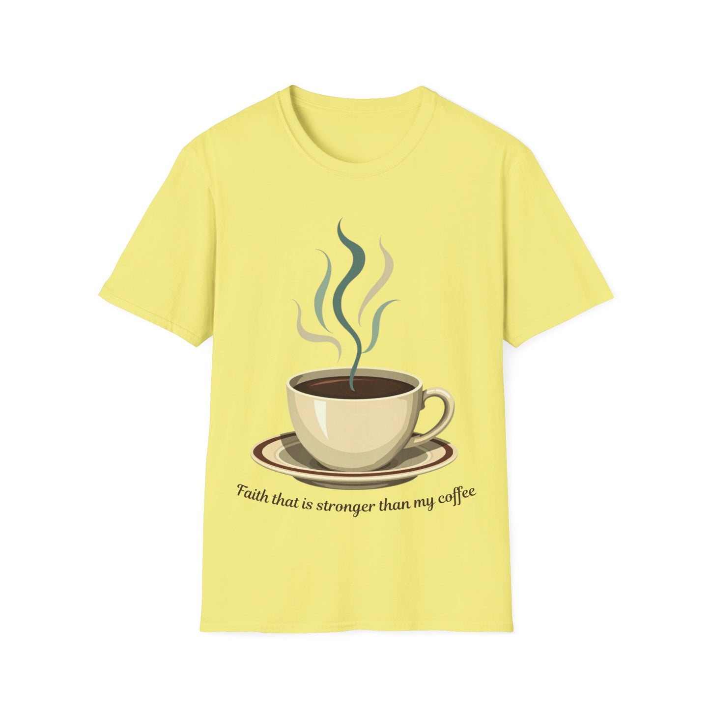 Stronger Than My Coffee T-Shirt
