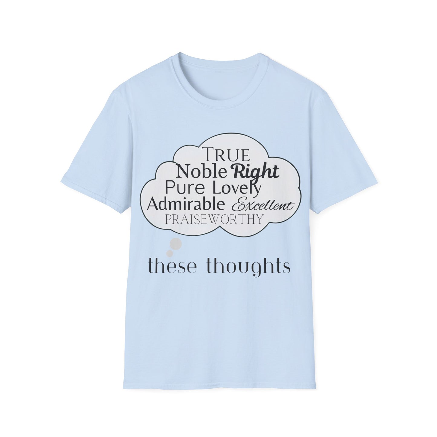 Think Good Feel Good T-Shirt