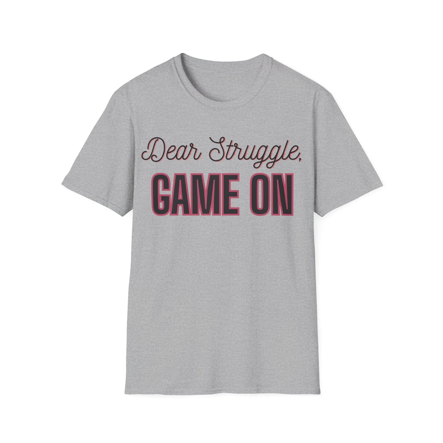 Dear Struggle, Game On