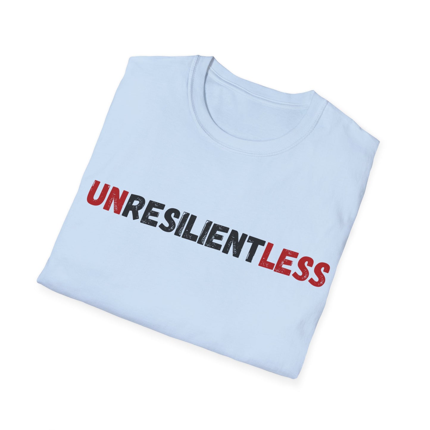 Unisex T-Shirt with 'Unresilientless' Play On Words Design