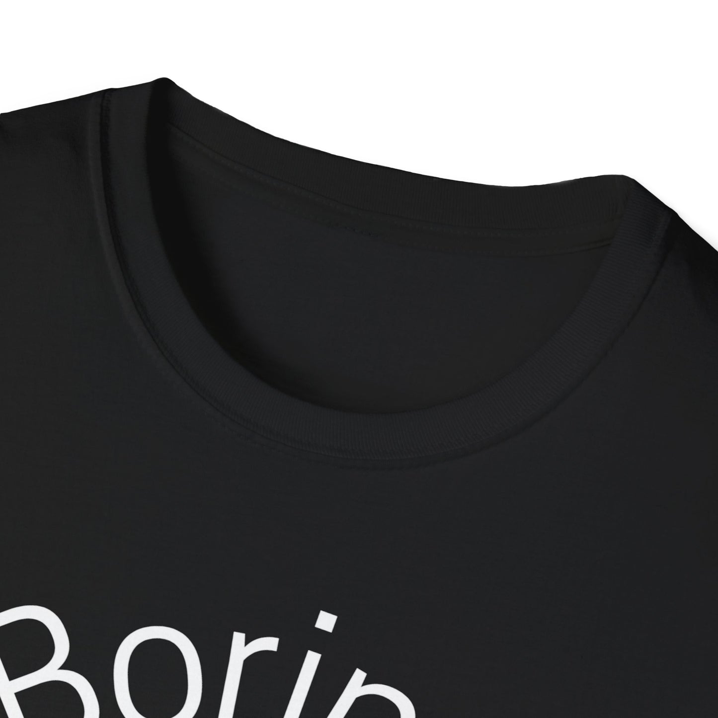 Brilliantly Boring T-shirt