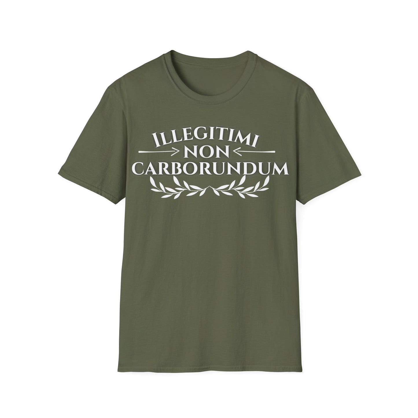 Illegitimi non carborundum T-Shirt