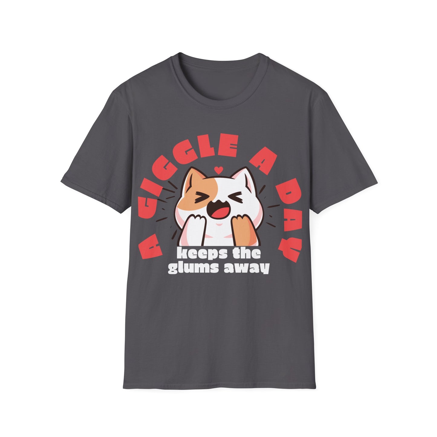 A giggle a day keeps the glums away T-shirt