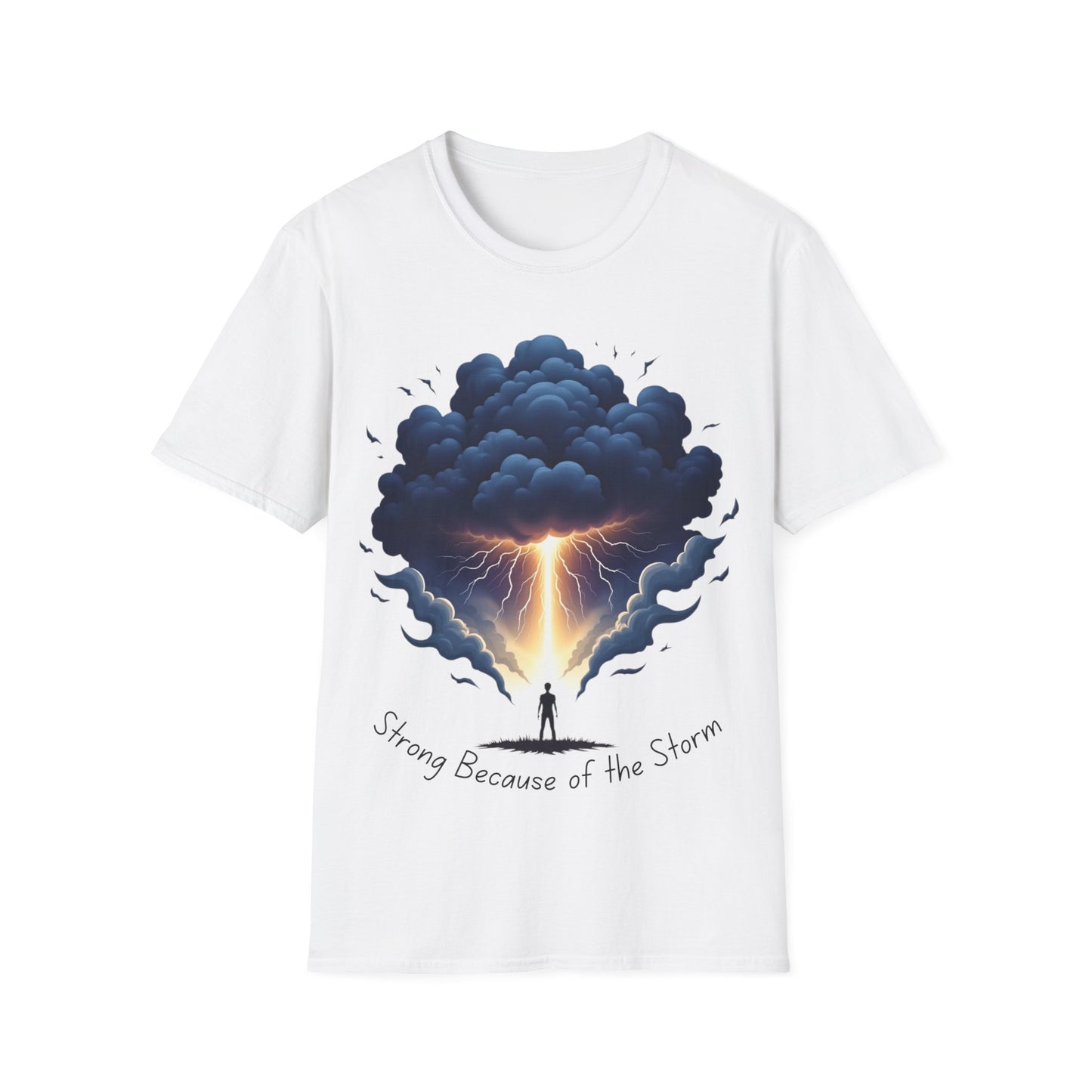 Strong because of the storm T-Shirt
