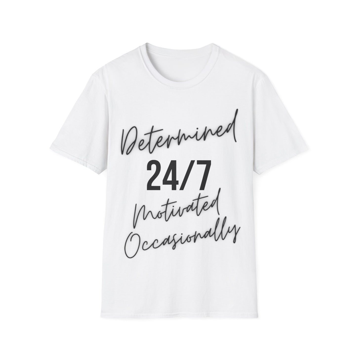 Determined 24/7