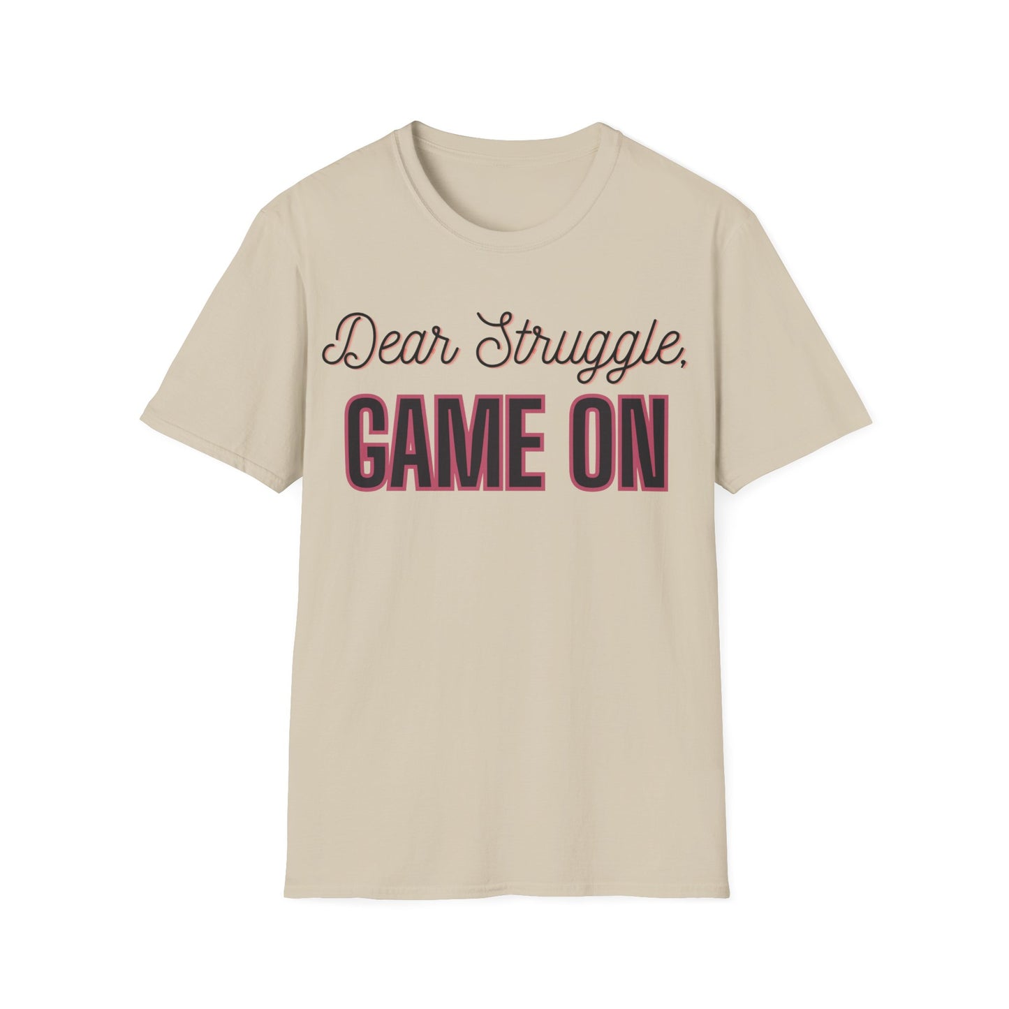 Dear Struggle, Game On