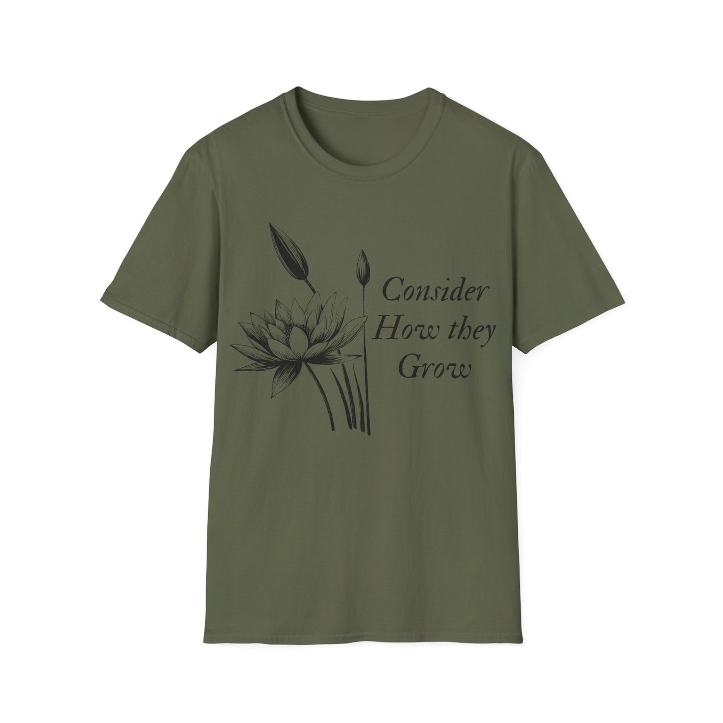 Consider How They Grow T-shirt