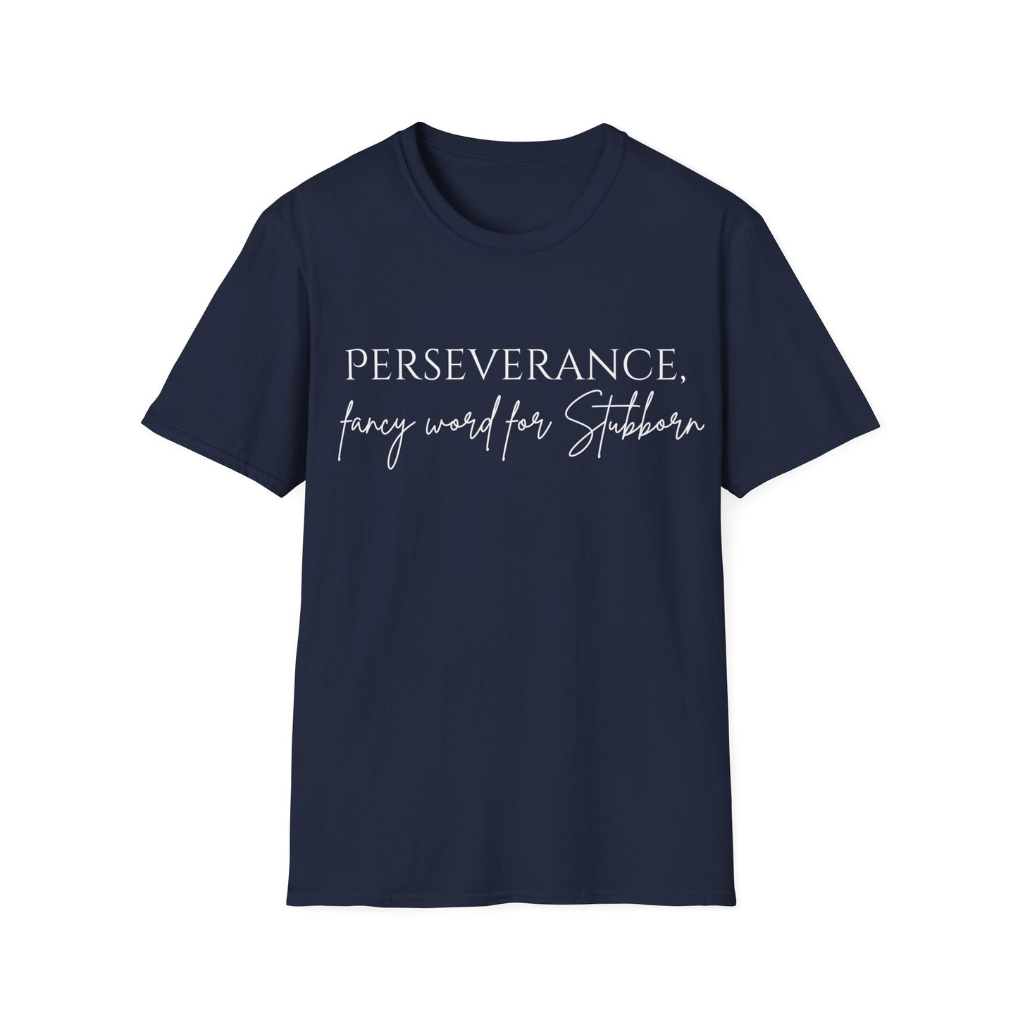 Perseverance T-Shirt