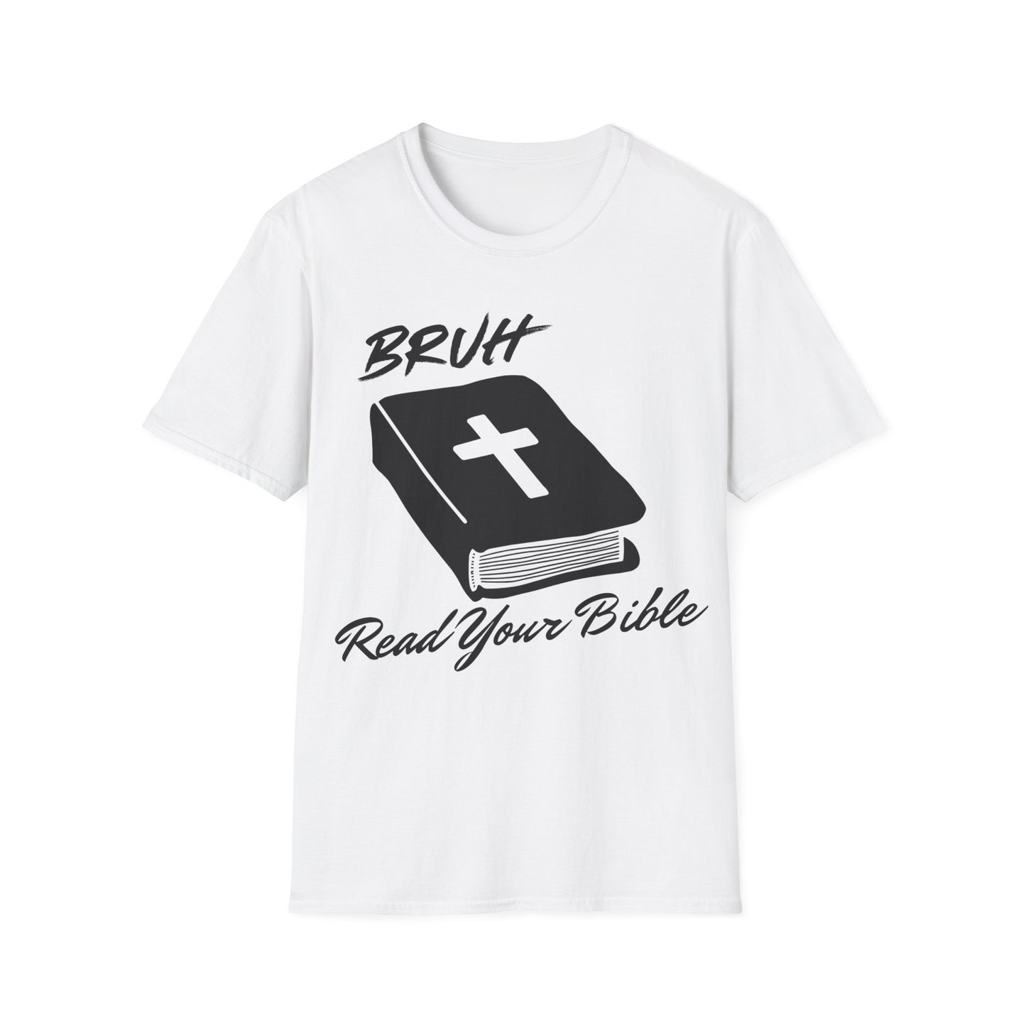 Bruh Read Your Bible