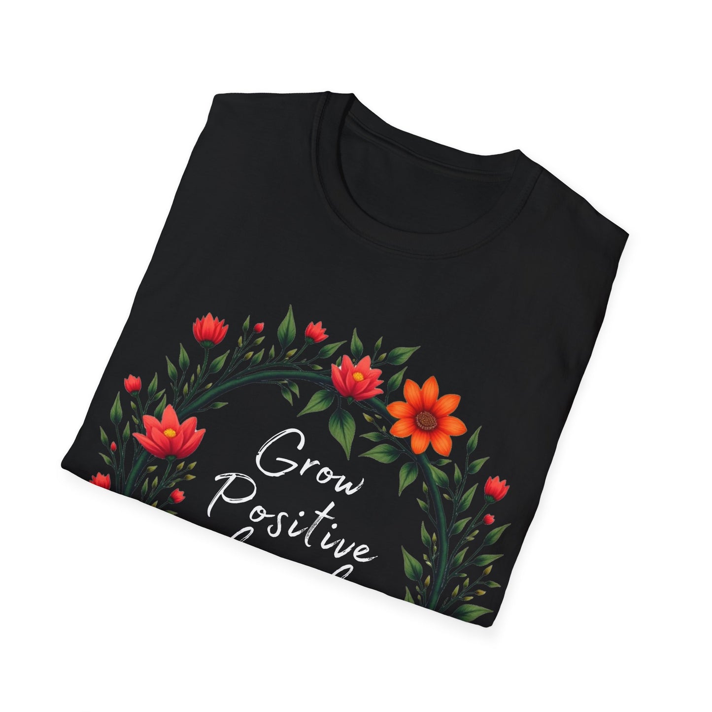 Grow Positive Thoughts T-shirt