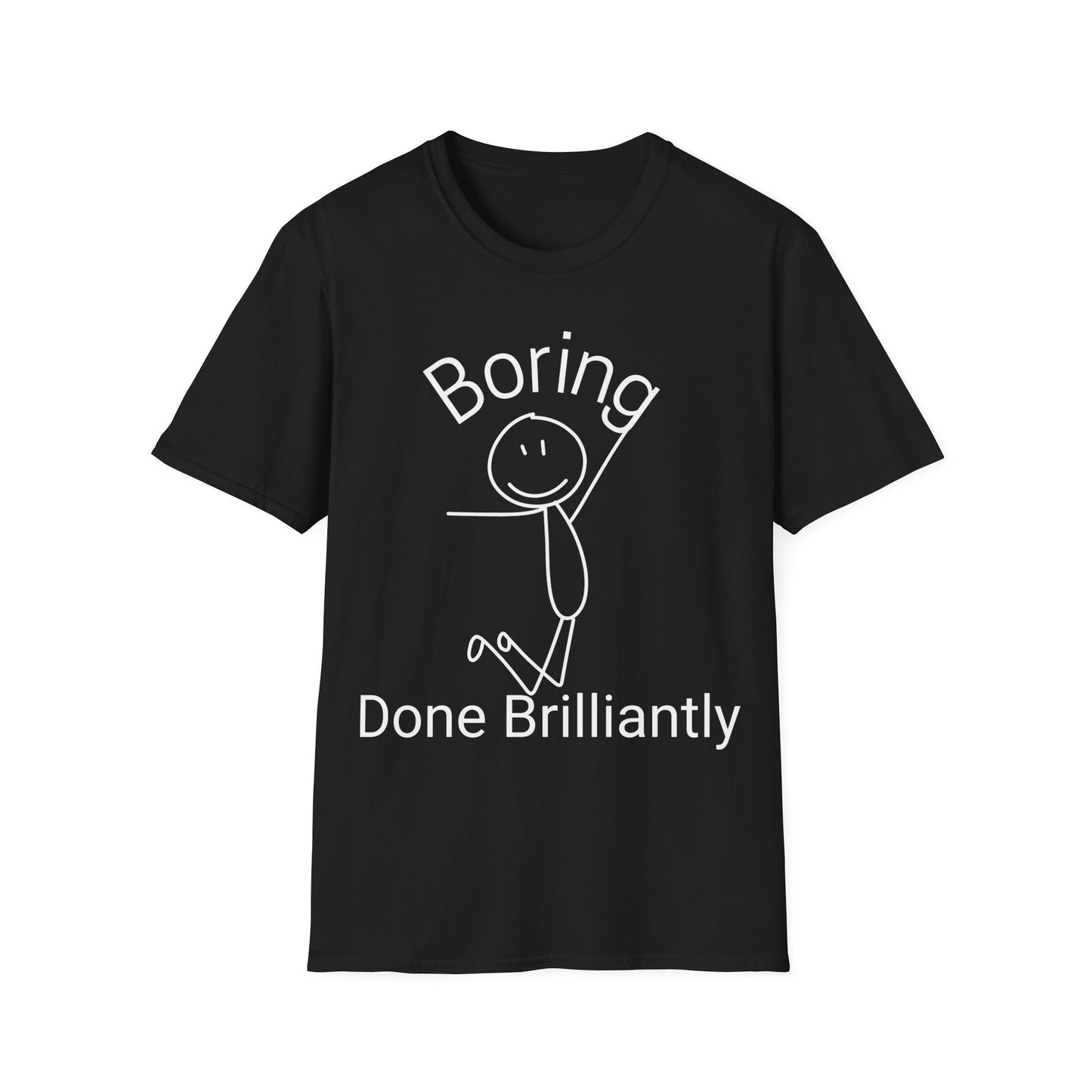 Brilliantly Boring T-shirt
