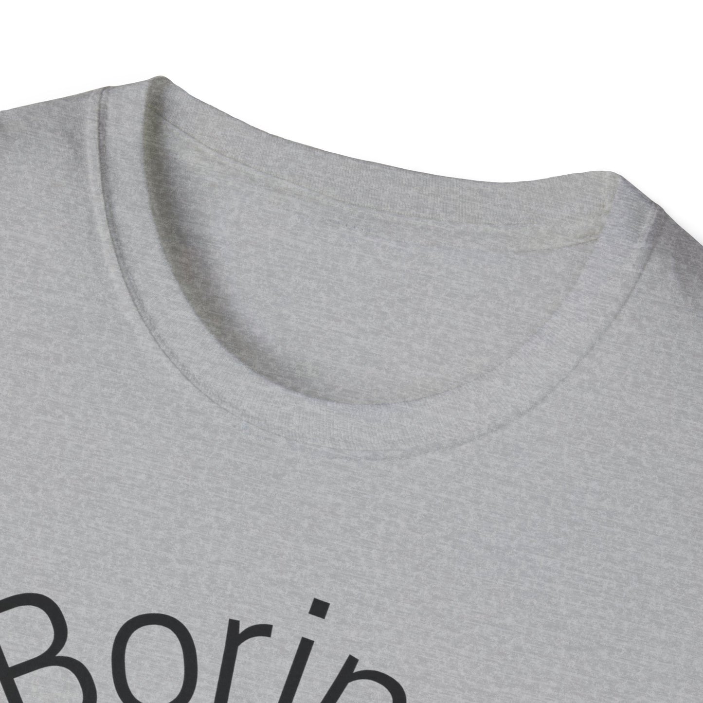 Brilliantly Boring T-shirt