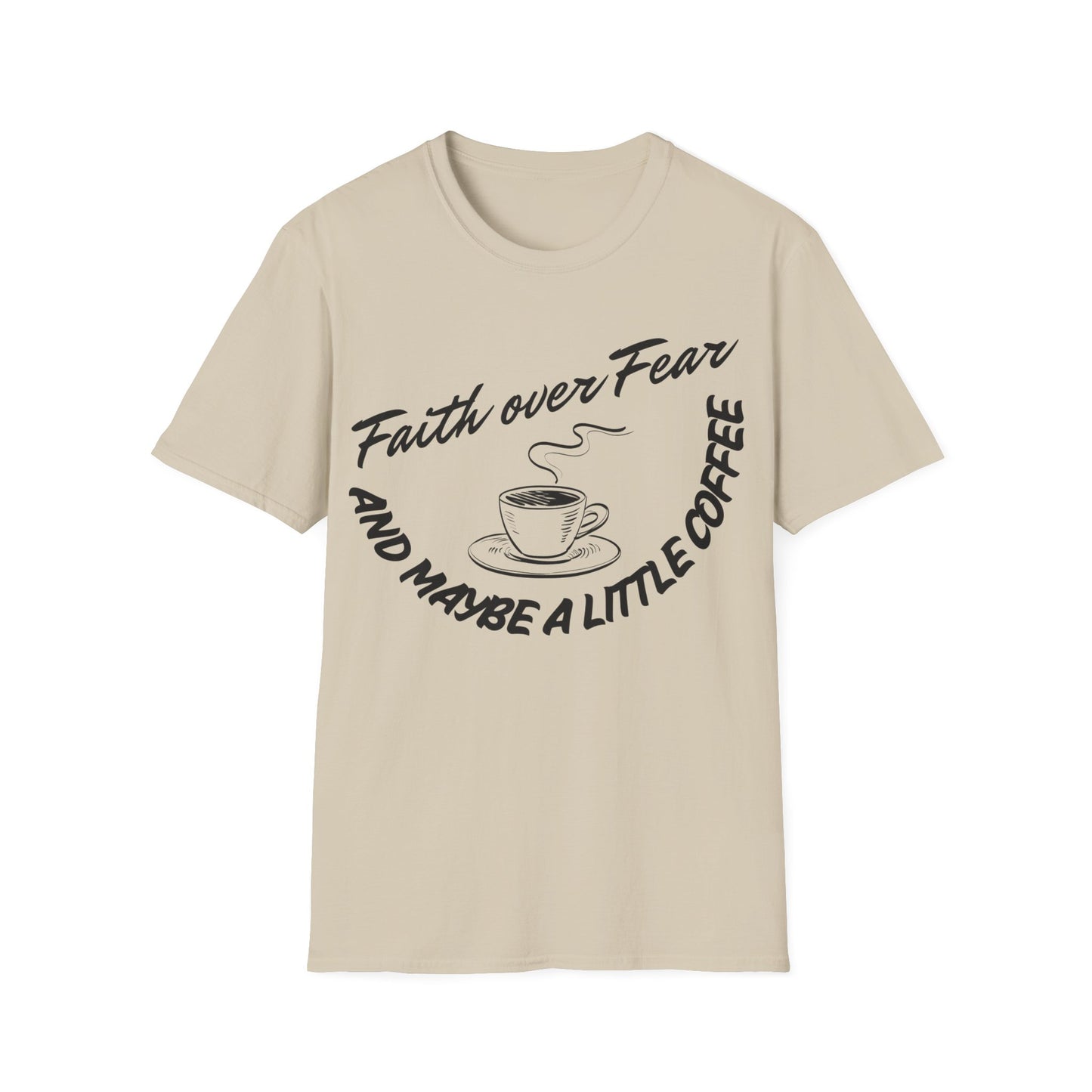 Faith Over Fear and Maybe a Little Coffee