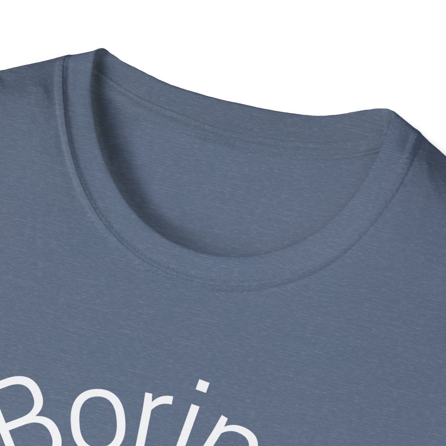Brilliantly Boring T-shirt