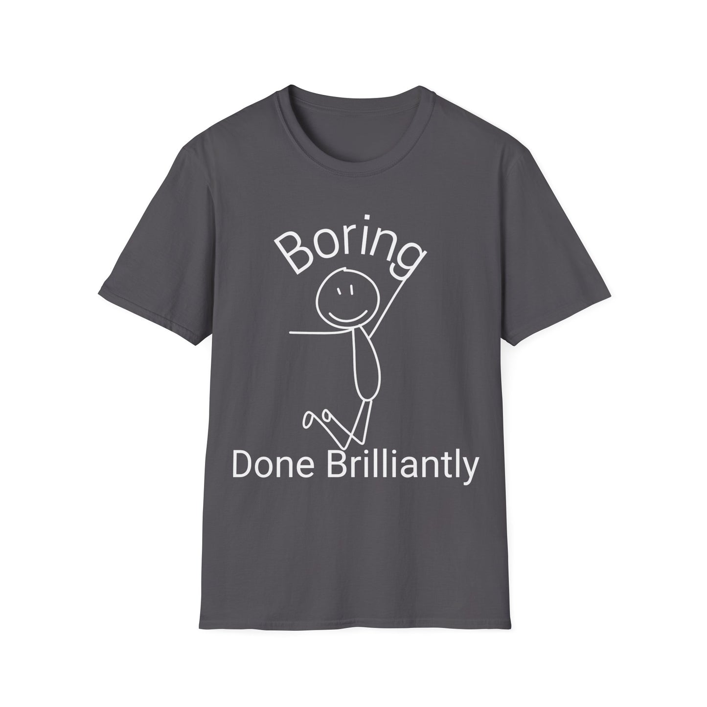 Brilliantly Boring T-shirt