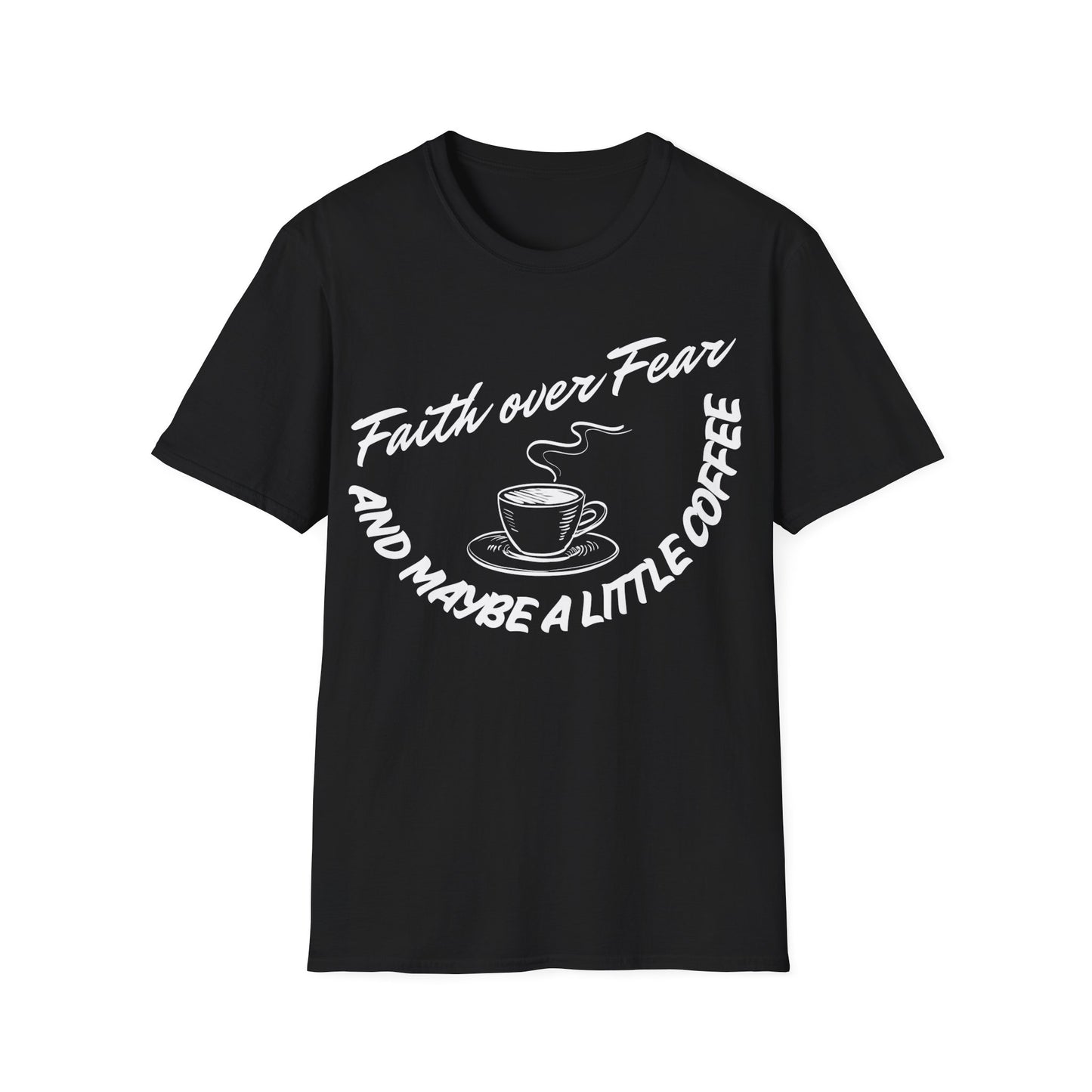 Faith Over Fear and Maybe a Little Coffee