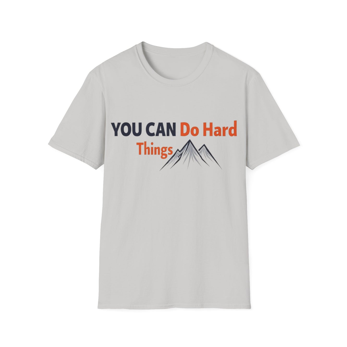 You Can Do Hard Things T-Shirt