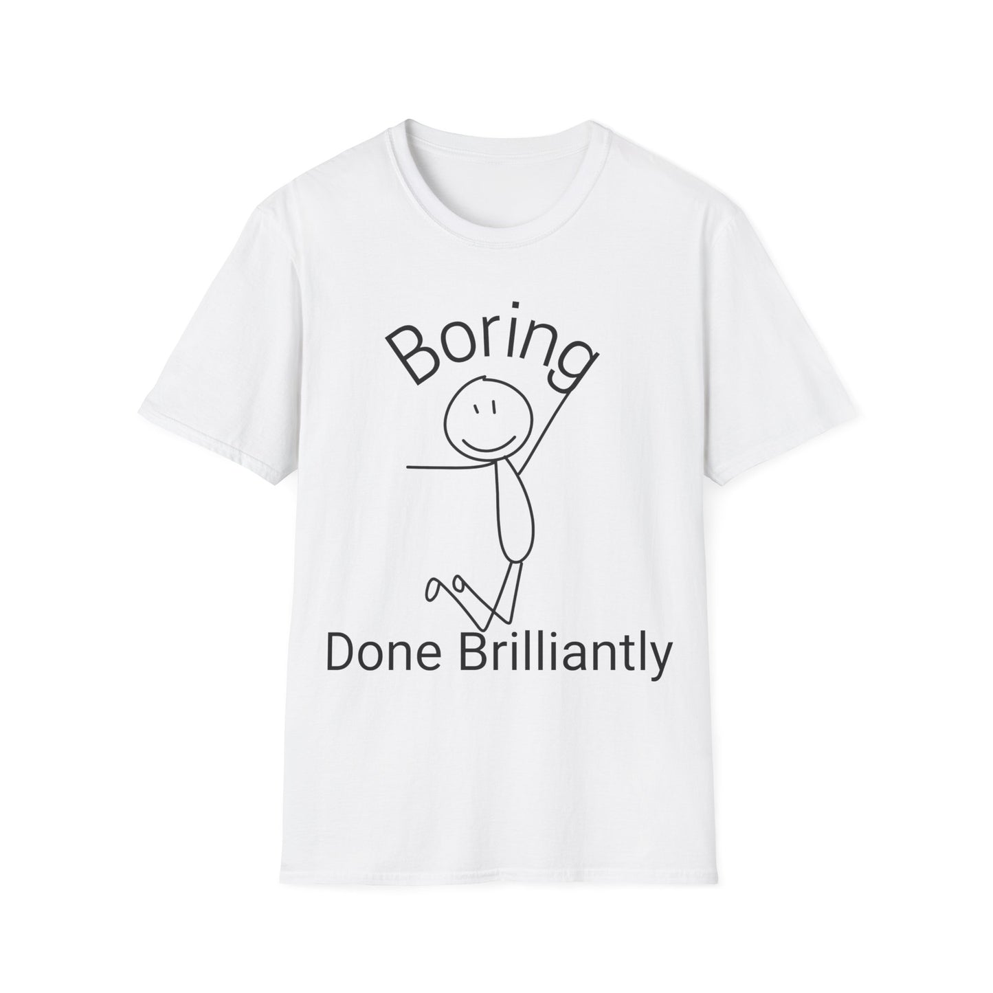 Brilliantly Boring T-shirt
