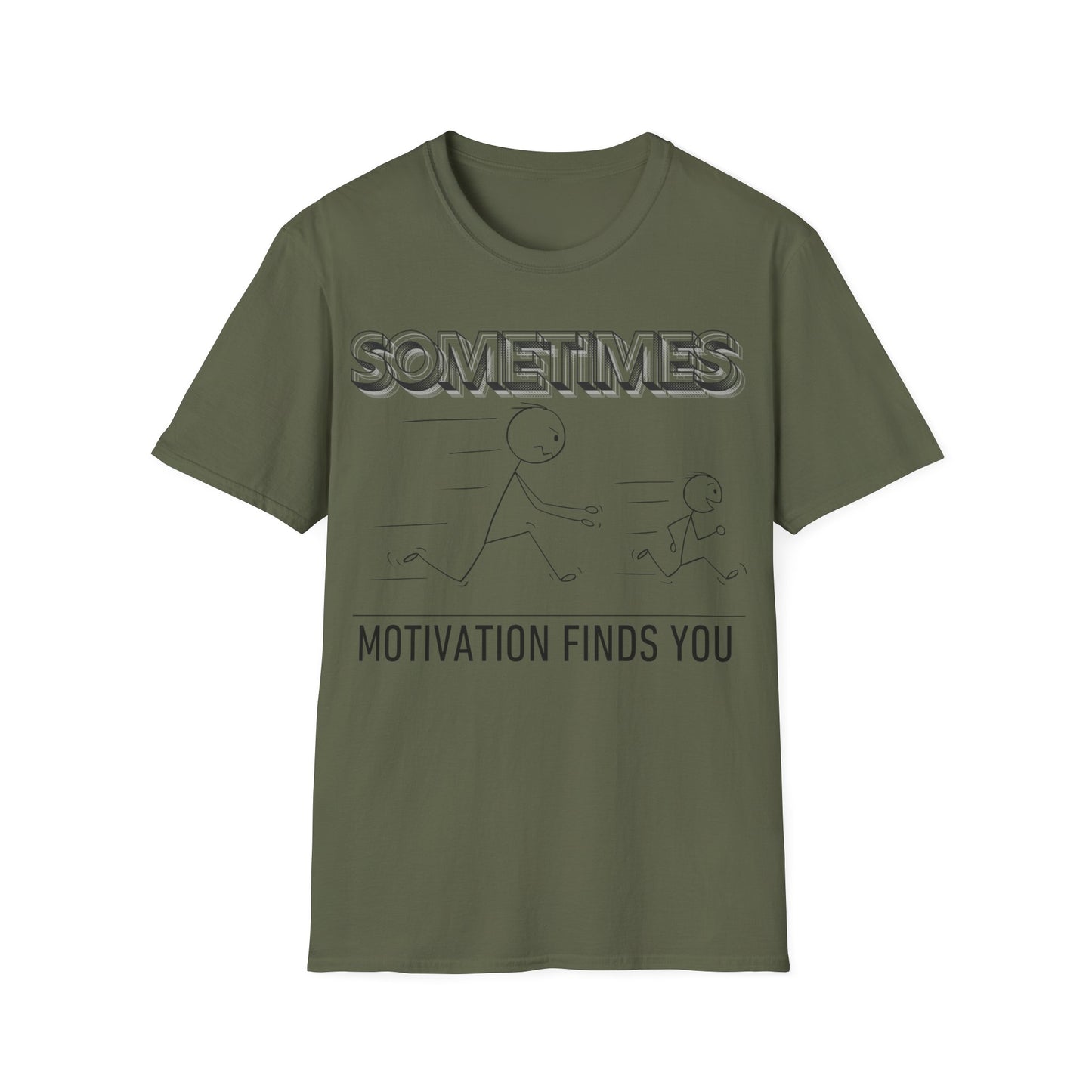 Motivation finds you T-shirt