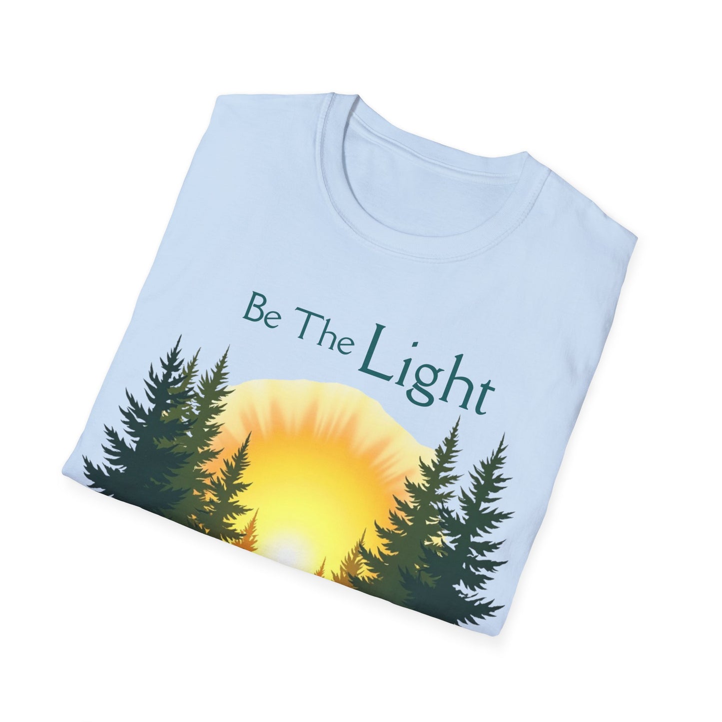 Sunrise Pine Unisex T-Shirt - Be the Light Inspirational Message