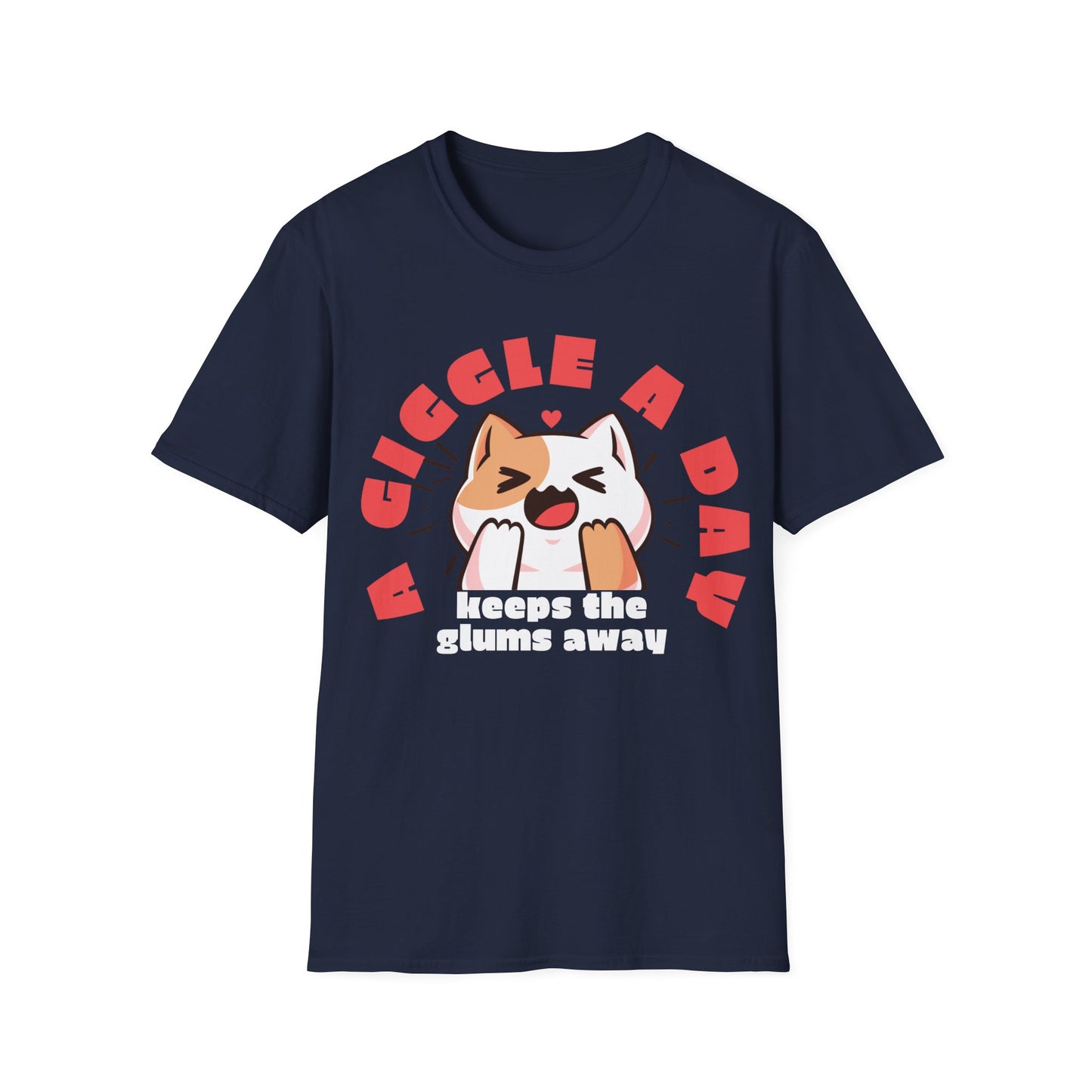 A giggle a day keeps the glums away T-shirt