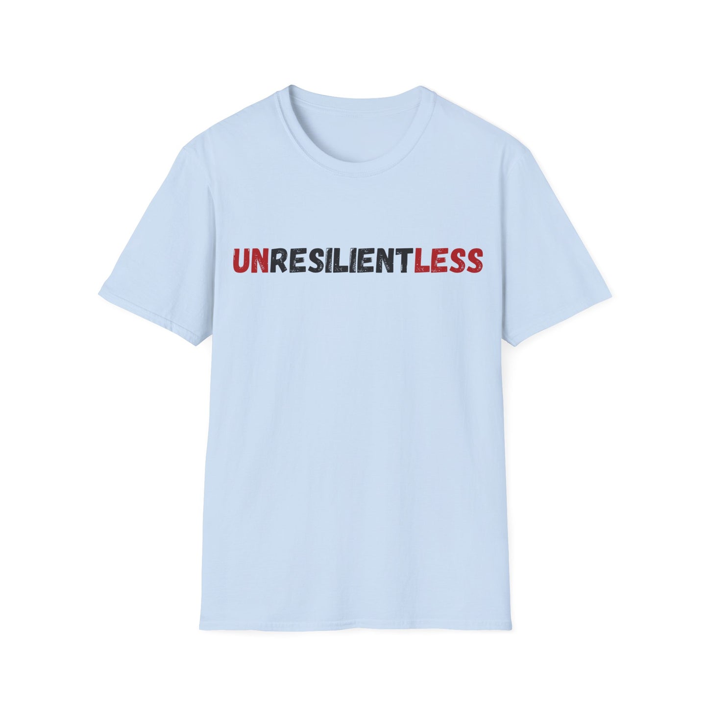 Unisex T-Shirt with 'Unresilientless' Play On Words Design
