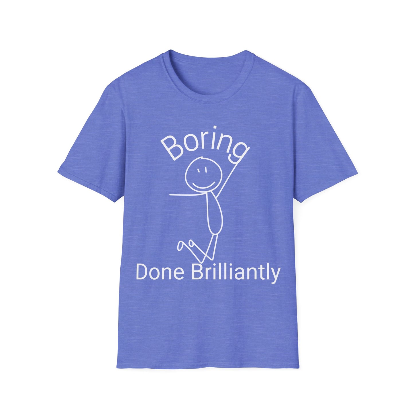 Brilliantly Boring T-shirt