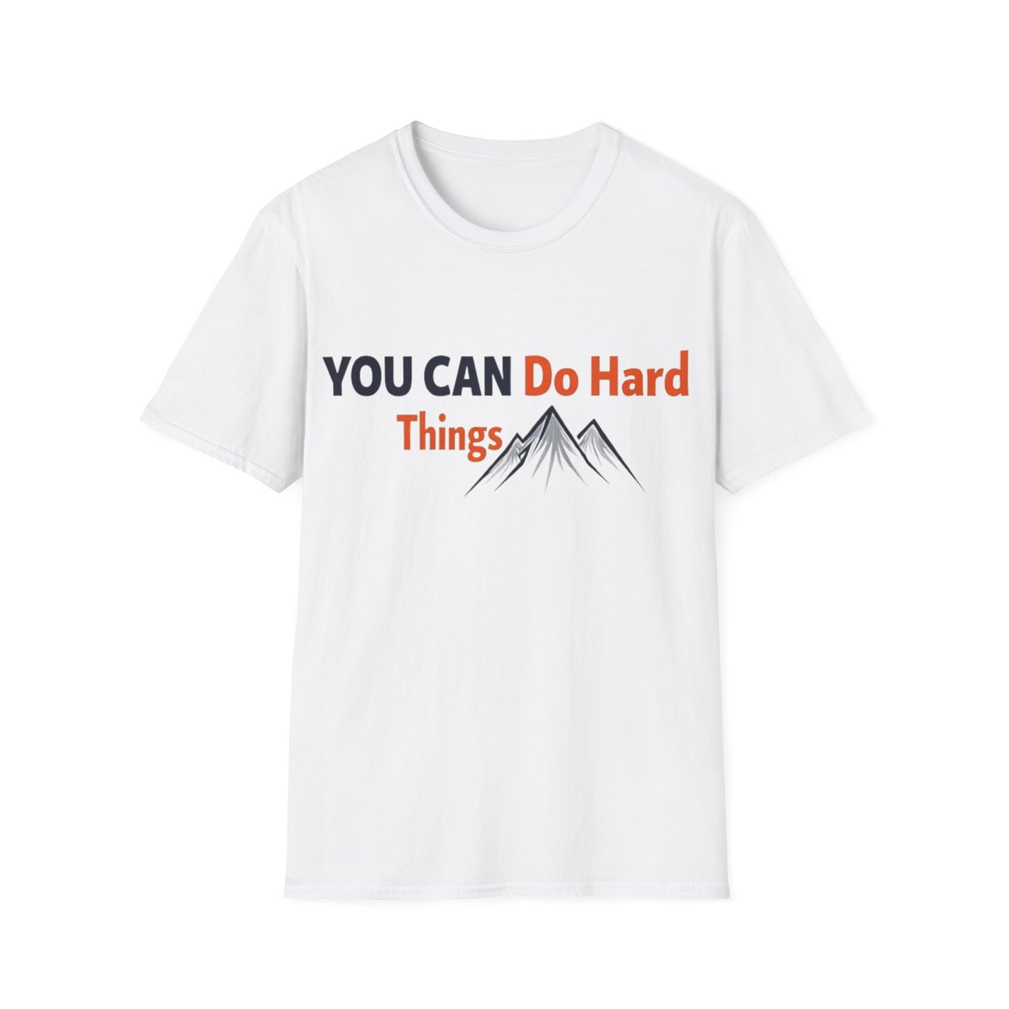 You Can Do Hard Things T-Shirt