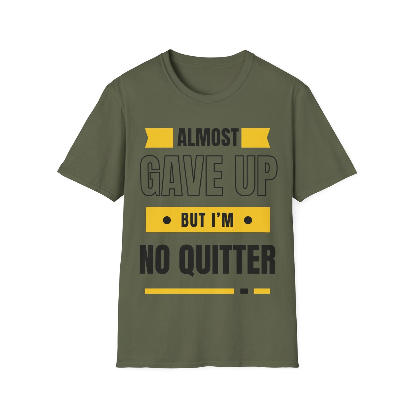 I'm no quitter