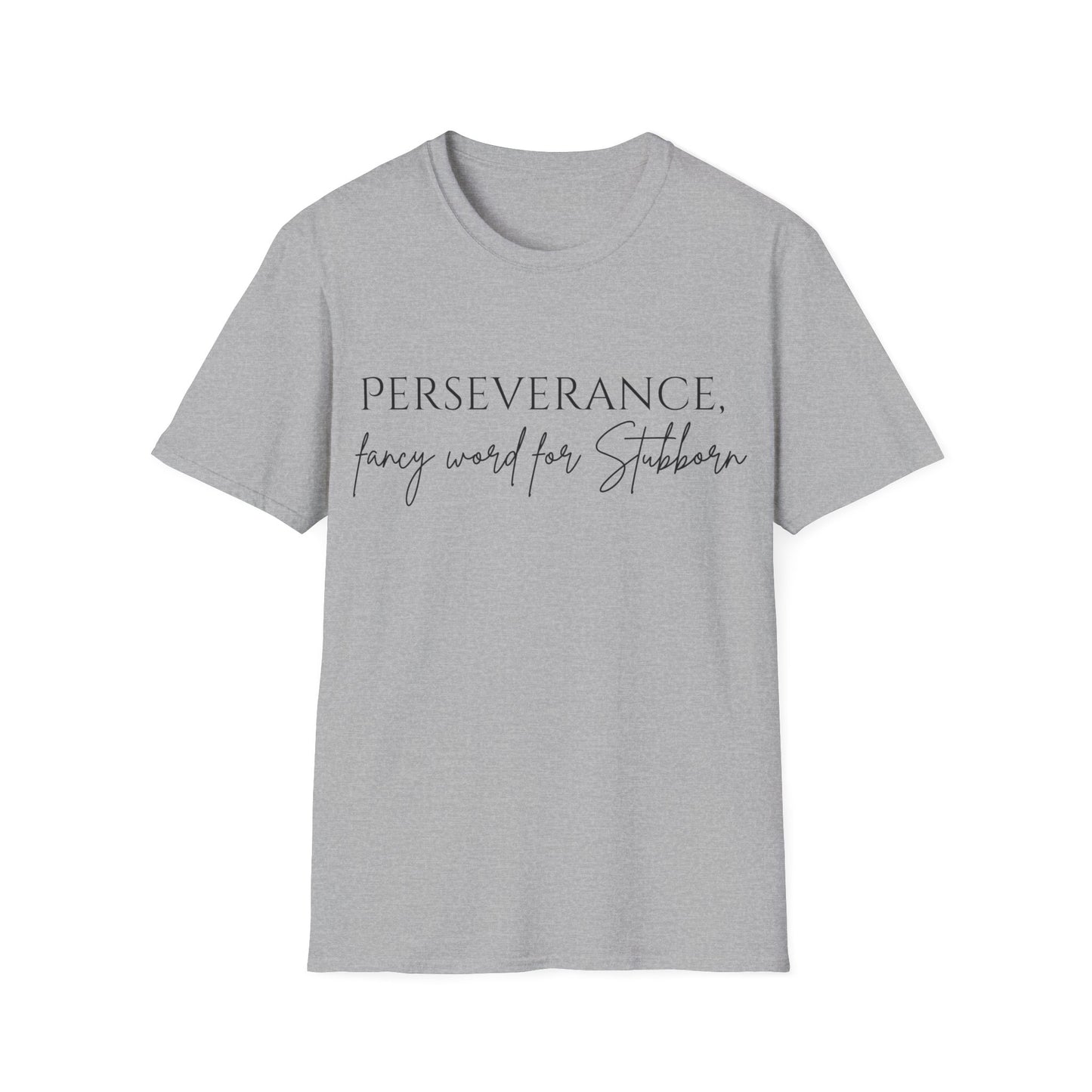 Perseverance T-Shirt