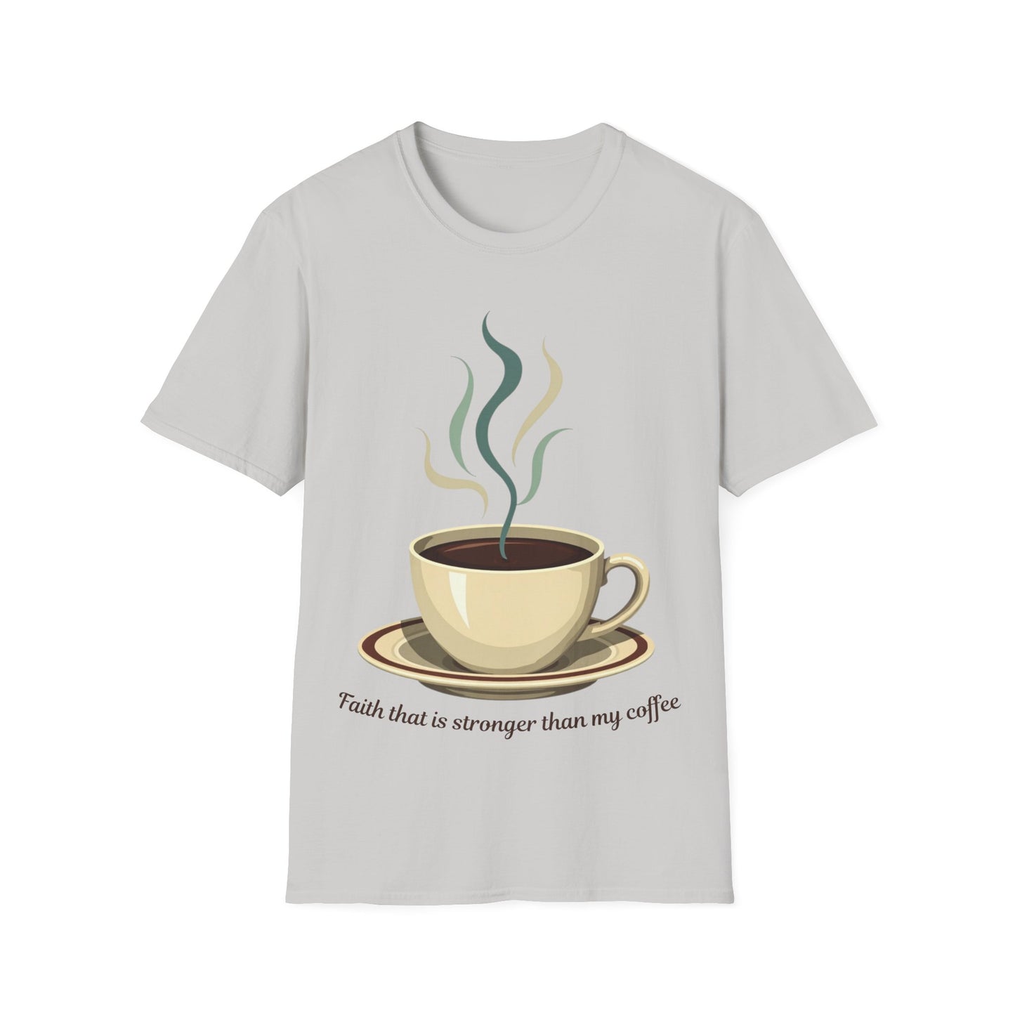 Stronger Than My Coffee T-Shirt
