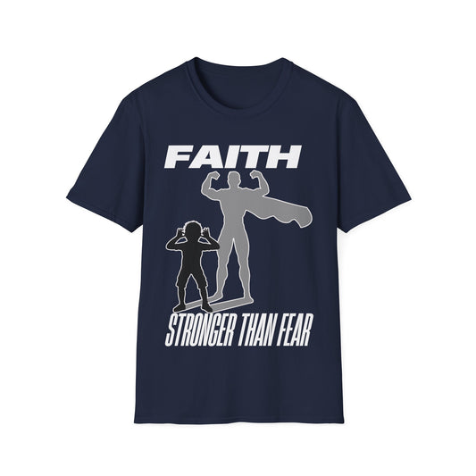 Faith Stronger than Fear