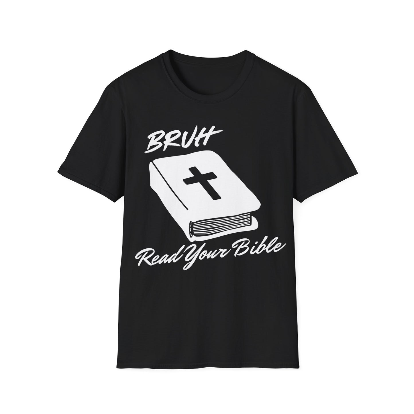 Bruh Read Your Bible