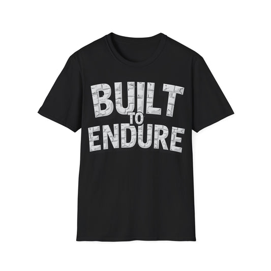 Built to Endure Strength T-shirt
