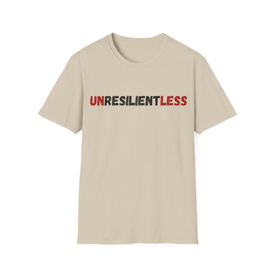 Unisex T-Shirt with 'Unresilientless' Play On Words Design