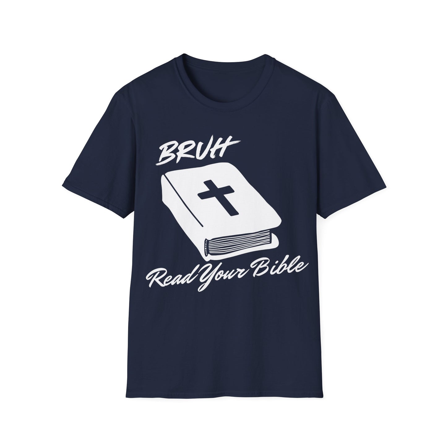 Bruh Read Your Bible